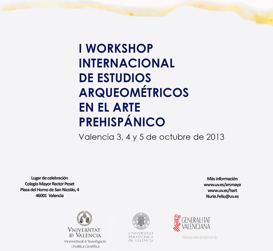 I Workshop Internacional de Estudios Arqueométricos en el Arte Prehispánico