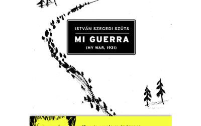 Mi Guerra – István Szegedi Szüts