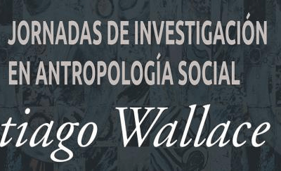 IX Jornadas de Antropología Social – Santiago Wallace