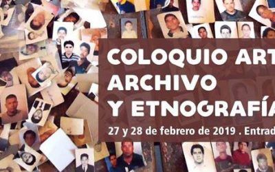 Coloquio Arte, archivo y etnografía
