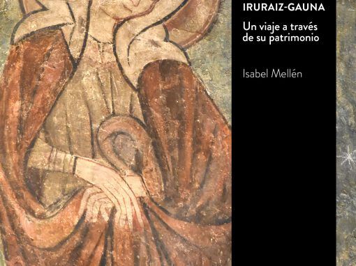 La memoria de las mujeres de Iruraiz-Gauna – Isabel Mellén
